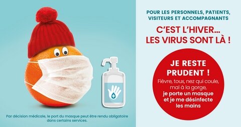 Pour les personnels, patients, visiteurs et accompagnants C'est l'hiver les virus sont là! Je reste prudent et en cas de fièvre, toux, nez qui coule, mal à la gorge, je porte un masque et je me désinfecte les mains. Par décision médicale, le port du masque peut être rendu obligatoire dans certains services du CHU de Toulouse.